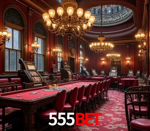 555bet Plataforma - Certificada MGA desde 2015